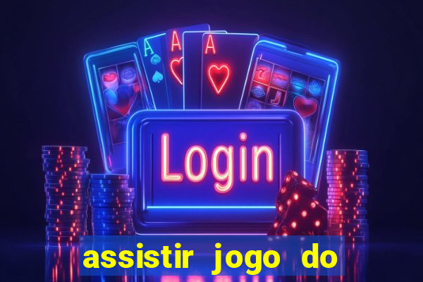 assistir jogo do corinthians ao vivo hoje multi
